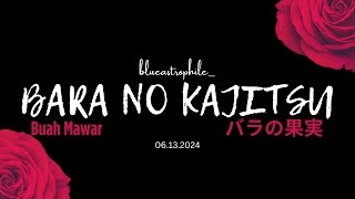 [Lyric Video] Buah Mawar (Bara no Kajitsu) by Blue Astrophile