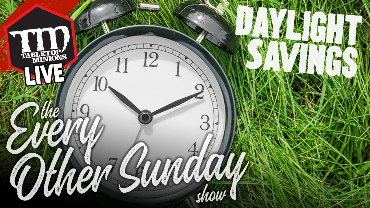 Dumb Daylight Savings Time - The Every Other Sunday Show