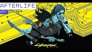 Download Lagu CYBERPUNK 2077 / EDGERUNNERS - AMV/GMV {AFTERLIFE} MP3