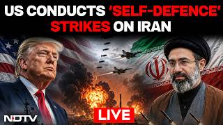 US Strikes Iran LIVE | US Conducts 'Self-Defence' Strikes On Iran | US Iran War