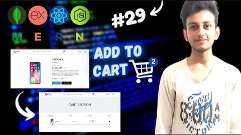 MERN STACK E-Commerce Website Tutorial #29 🔥 Add to Cart In JavaScript || Products Added to Cart