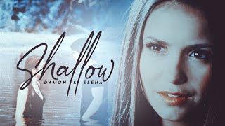 Damon & Elena | Shallow