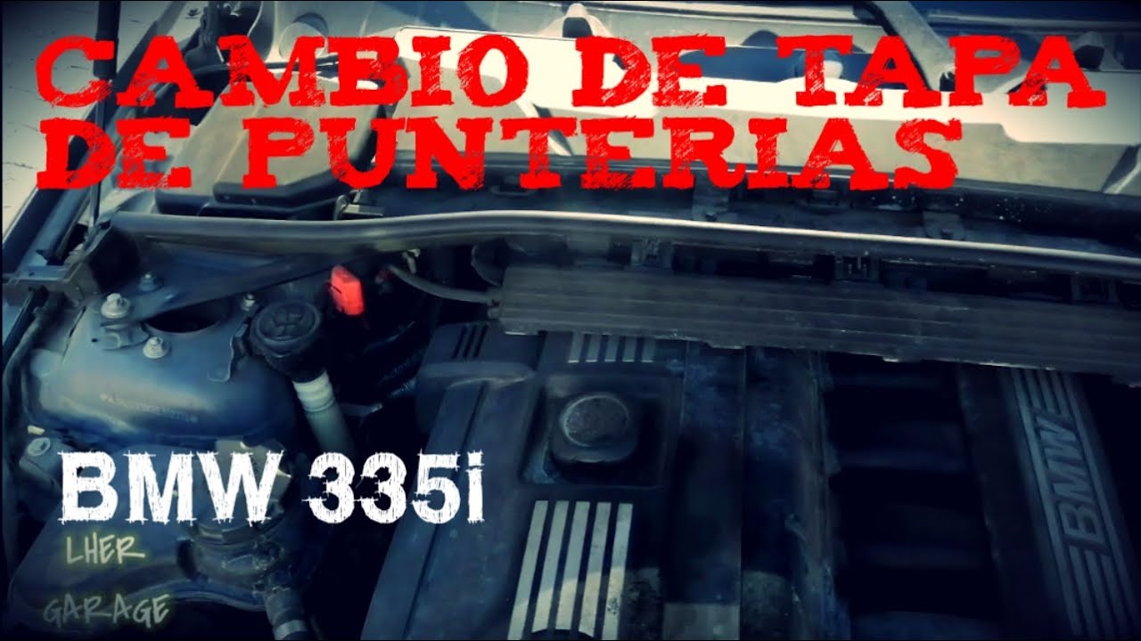 FALLA PCV, FUGA DE ACEITE, CAMBIO DE TAPA DE PUNTERIAS A BMW 335i