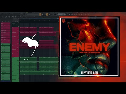 Third Party, Mark Roma - Enemy (FL Studio Remake)