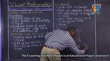 O -LEVEL MATHEMATICS TOPICS: MENSURATION E-LEARNING TEACHERS
