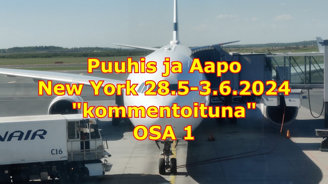 New York matka selostettuna osa 1