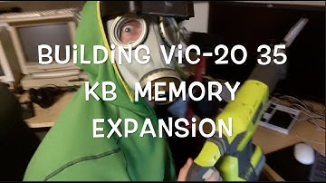 Building VIC-20 35kB  internal memory expansion