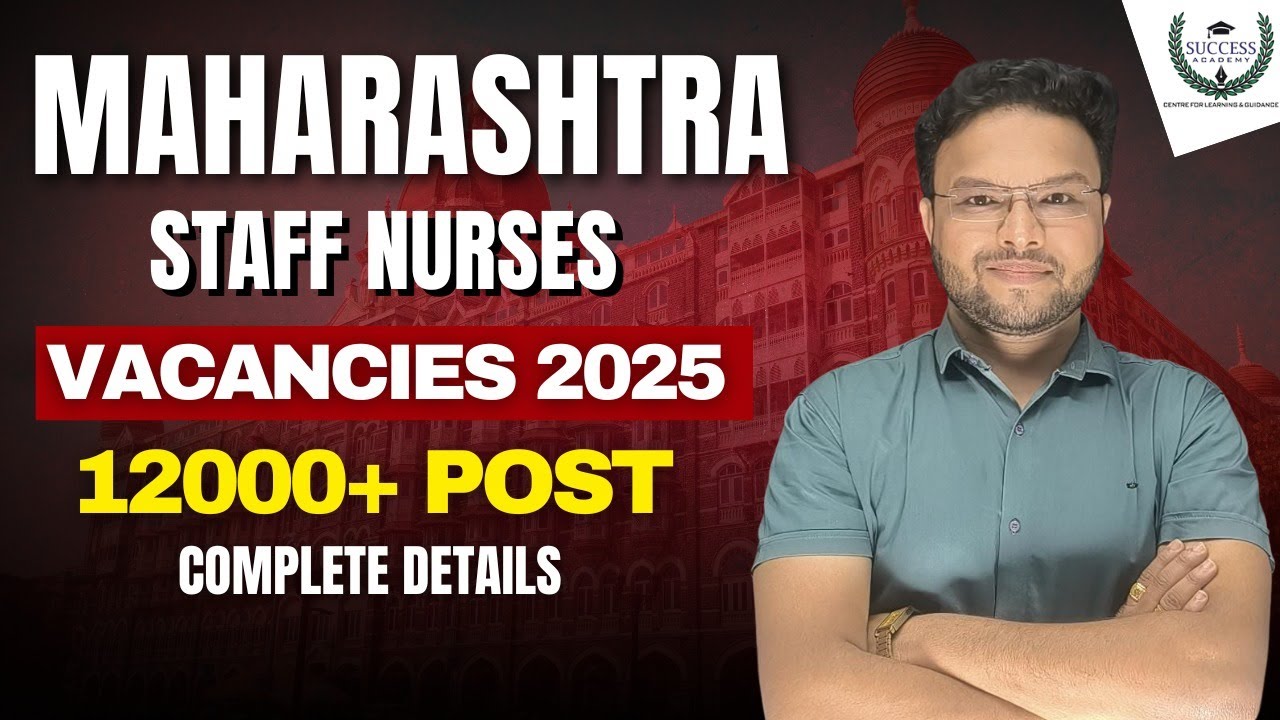 MAHARASTRA STAFF NURSE UPCOMING VACANCIES 2025 (35000+ VACANCIES IN INDIA )
