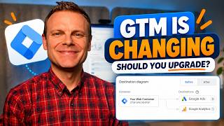 Details Google Tag Manager’s BIG Update – Should You Upgrade Guide