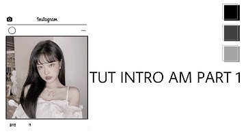 [Tut Intro Am part 1] Tut 2 intro đơn giản dễ hiểu