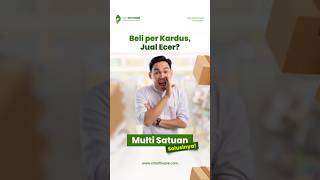 Pakai Fitur Multi Satuan Hitungan Jadi Otomatis  Aplikasi Kasir Minimarket