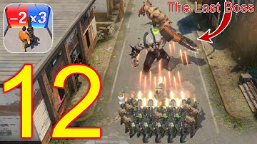 Last Z: Survival Shooter - Gameplay Walkthrough Part 12 - The Last Boss (iOS, Android GamePlay)