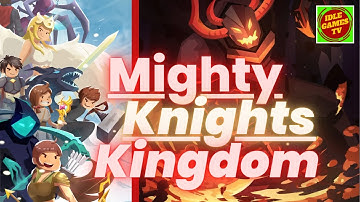 Mighty Knights: Kingdom idle simulator Game, beginner tips and tricks, guide, game review, gameplay