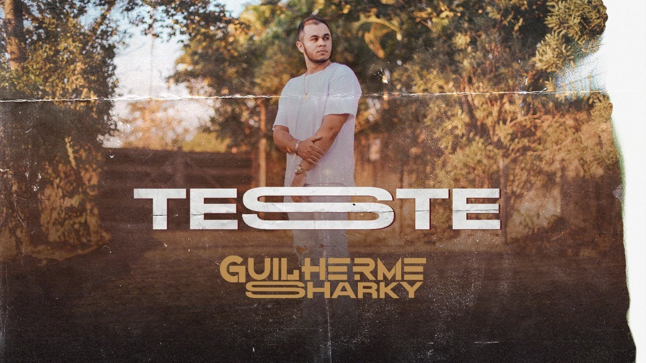 Guilherme Sharky - Teste (Official Music Video)
