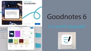 Famous Goodnotes 6 – Notes Reimagined | Is it worth the Update? Net Worth