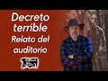 Decreto terrible Relato del auditorio | Relatos del lado oscuro