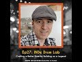 Ep27 independent drum lab inde drum lab  crafting a better drum by building on a legend