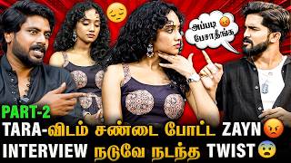TARA 😡 திடீரென கோபப்பட்ட ZAYN 😱 Must Date The Playboy Team Interview Part 2 | T Suriavelan | Climax