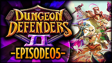 Dungeon Defenders 2 [Pre-Alpha] - Ep 5 w/ TheKingNappy, ShadyPenguinn, TheHeatedMo, & VegasJamie!