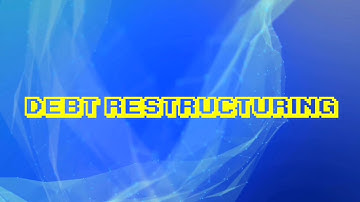 DEBT RESTRUCTURING - Asset Swap, Equity Swap, and Modification of Terms