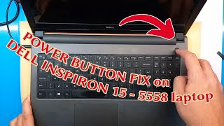 Power Button Fix On Dell Inspiron 15  5558  5000 Series