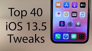 Top 40 Free iOS 13.5 Tweaks