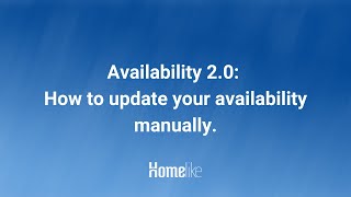 Availability 2.0: How to update your availability manually