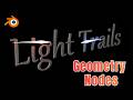 Light Trail Animation - Blender Geometry Nodes