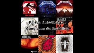 Partes Melodicas en Canciones de Metallica | ElBeba