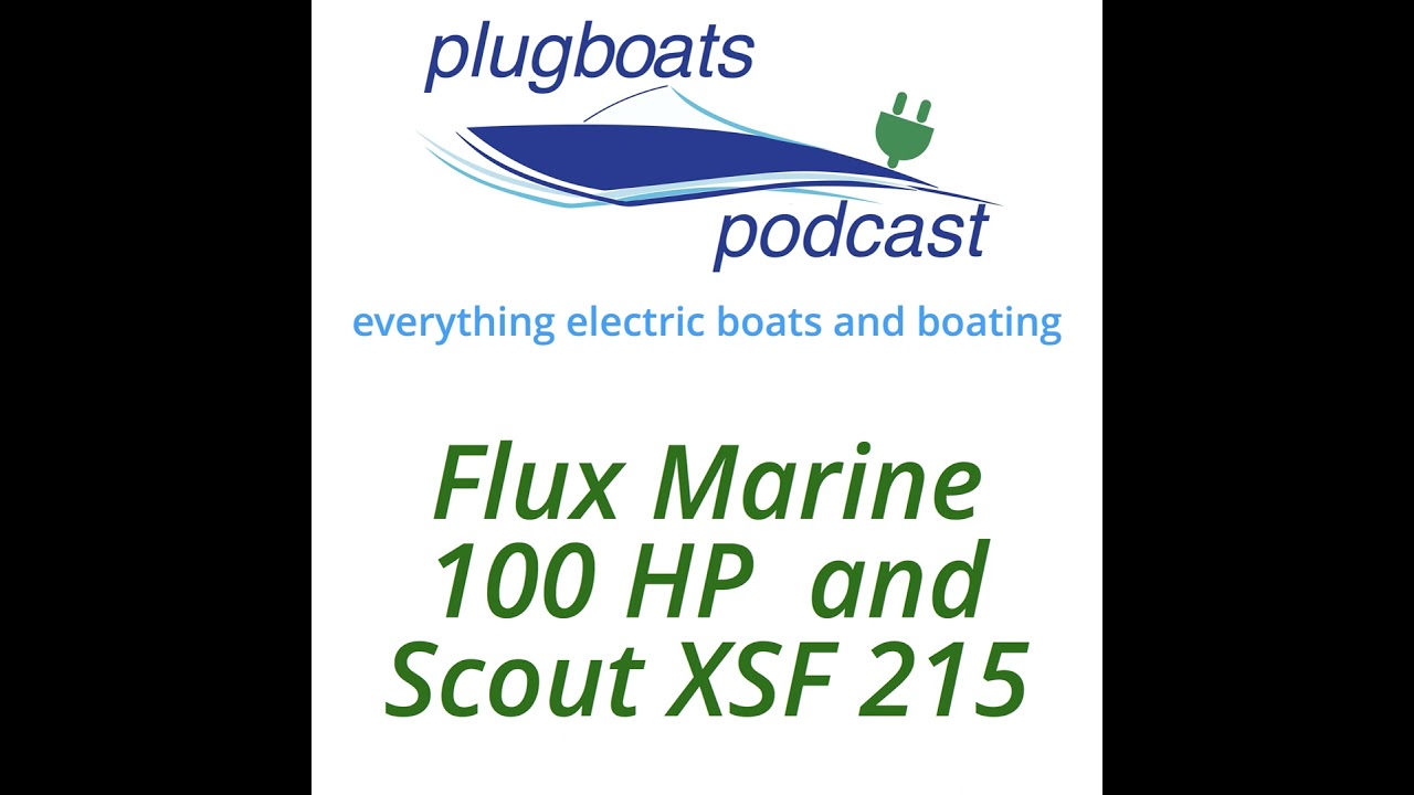 A great combo – Flux Marine outboard and the electric Scout 215 XSF