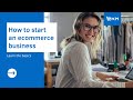 How To Start An Ecommerce Business | Learn the Basics