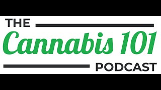 Cannabis 101 Podcast Episode 80 Hour 1 - John Fowler, Blaise Ventures