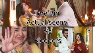 Tere bin ❤️ Actual Scene Vs Bloopers//Wahaj Ali ❤️ Yumna Zaidi 