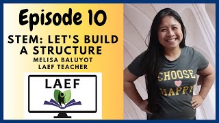 LAEFtv Episode 10 - Let's Build a Structure