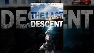 The Last Descent "El Ultimo Descenso" Pelicula (Sub. Español) screenshot 1