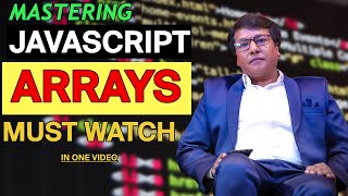 Mastering JavaScript Arrays: A Comprehensive Tutorial | Programming with Rakesh #javascript #array