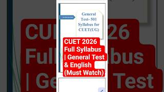 📚 CUET 2026 Full Syllabus | General Test &amp; English (Must Watch)#shorts #trendingnow #cuet #cuet2026