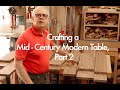 Crafting a Mid-Century Modern Table, Part 2