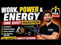 Work, Power &amp; Energy One Shot Marathon 🔥 | Full Chapter Problem Solving | JEE Main + Advanced + NEET