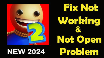 How To Fix Kick The Buddy 2 Not Working | Kick The Buddy 2 Not Open Problem | PSA 24