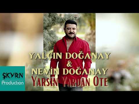 Yalçın Doğanay & Nevin Doğanay - Yarsın Yardan Öte