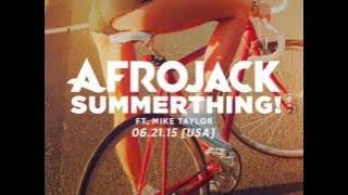 Afrojack - SummerThing! ft. Mike Taylor