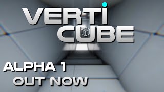 VERTICUBE: Alpha 1 Release Trailer