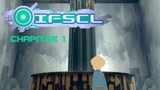 IFSCL [Interfaces Fictionnelles Simulées de Code Lyoko] 4.0.4 - Chapitre 1 (FR)