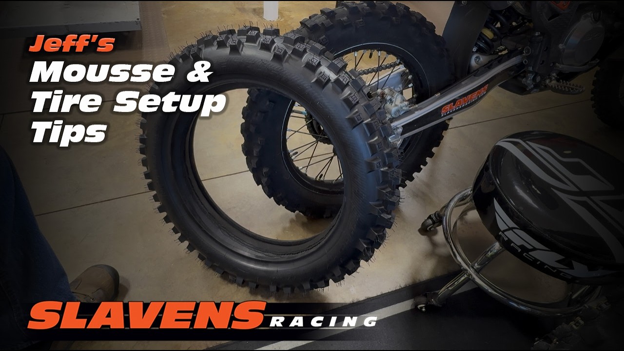 Jeff's Mousse and Tire Setup Tips