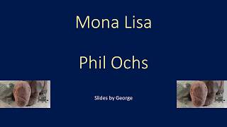 Phil Ochs   Mona Lisa  KARAOKE
