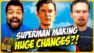 Is Superman Making MASSIVE Changes After Test Screenings?! - The Kristian Harloff Show