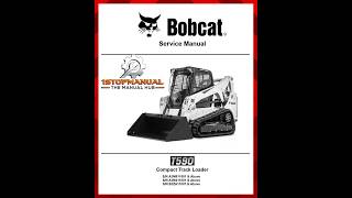BOBCAT T590 COMPACT TRACK LOADER SERVICE REPAIR, WIRING, OPERATOR'S MANUAL