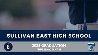 Sullivan East High School 2025 Graduation Ceremony