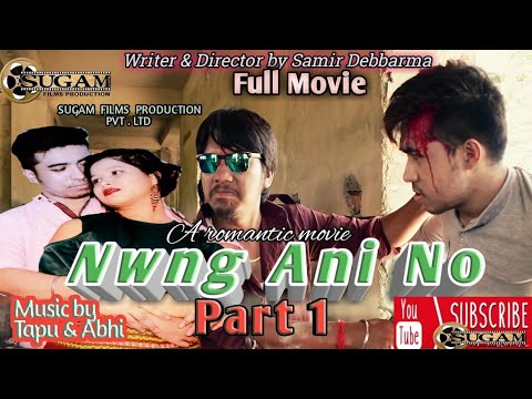 Nwng Ani No  Kokborok Full Movie  Part   1  Kokborok Official Full HD Movie 2019